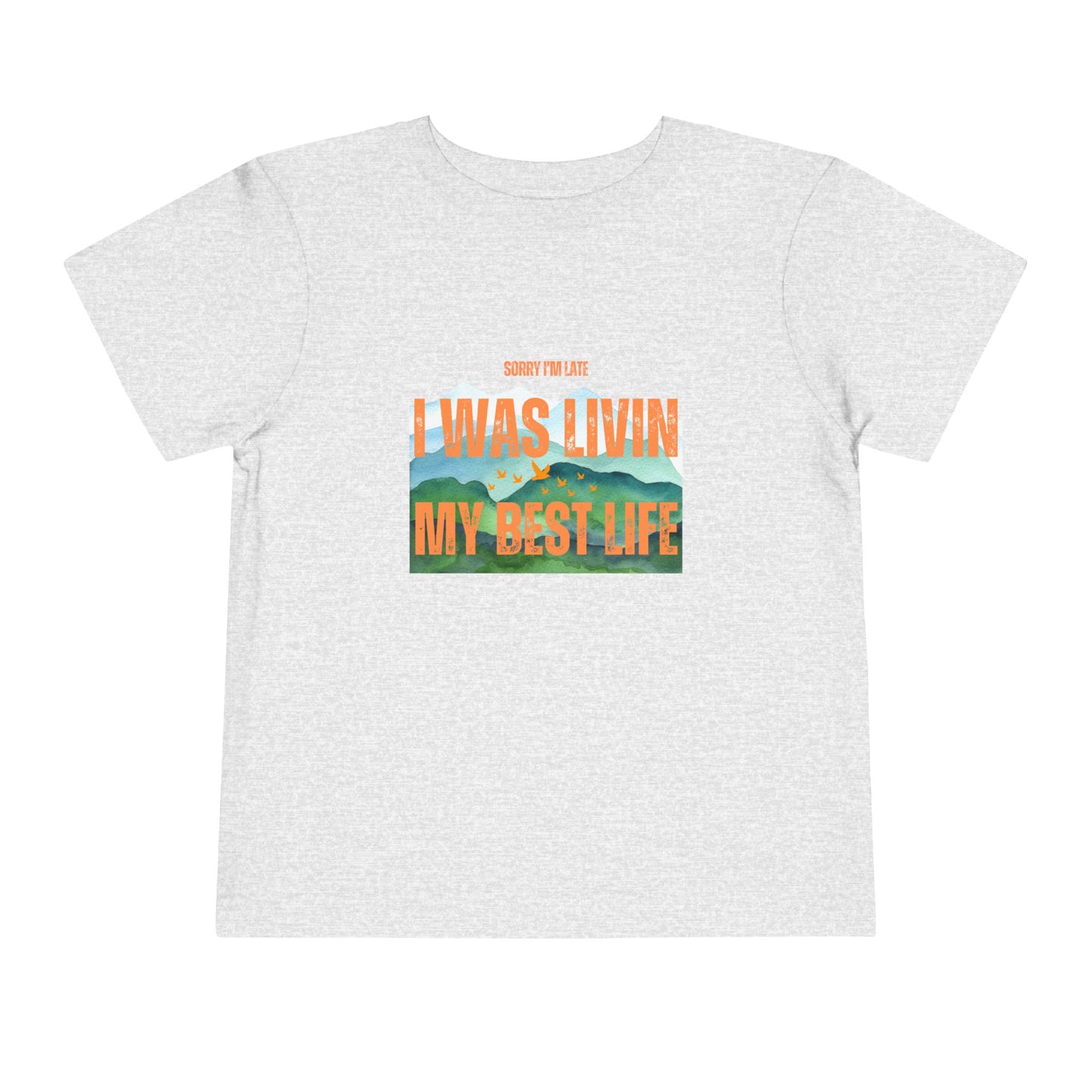Sorry I Was Living My Best Life Graphic Tee for Toddlers - Phoenix Wear SATX