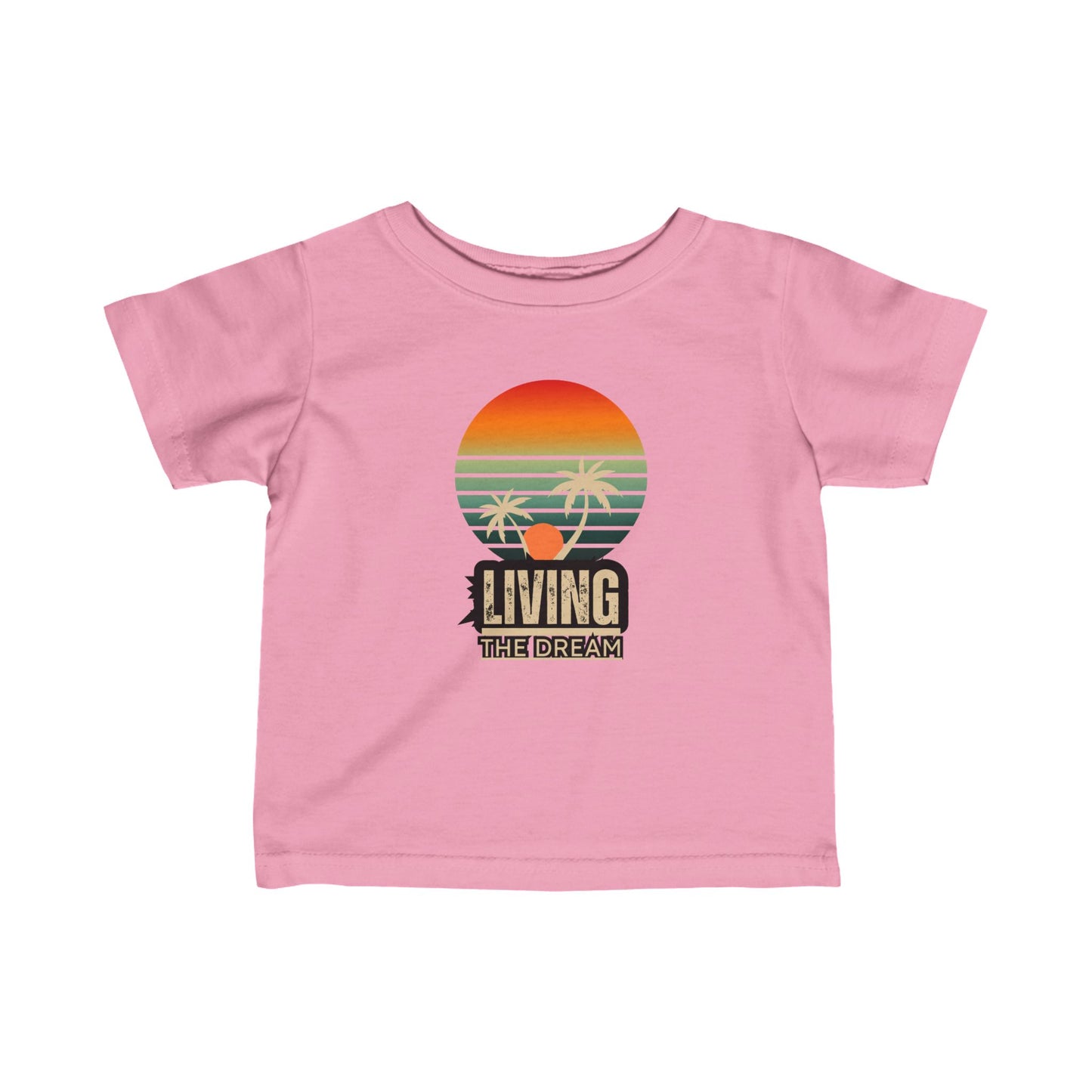 Living the Dream Infant Tee
