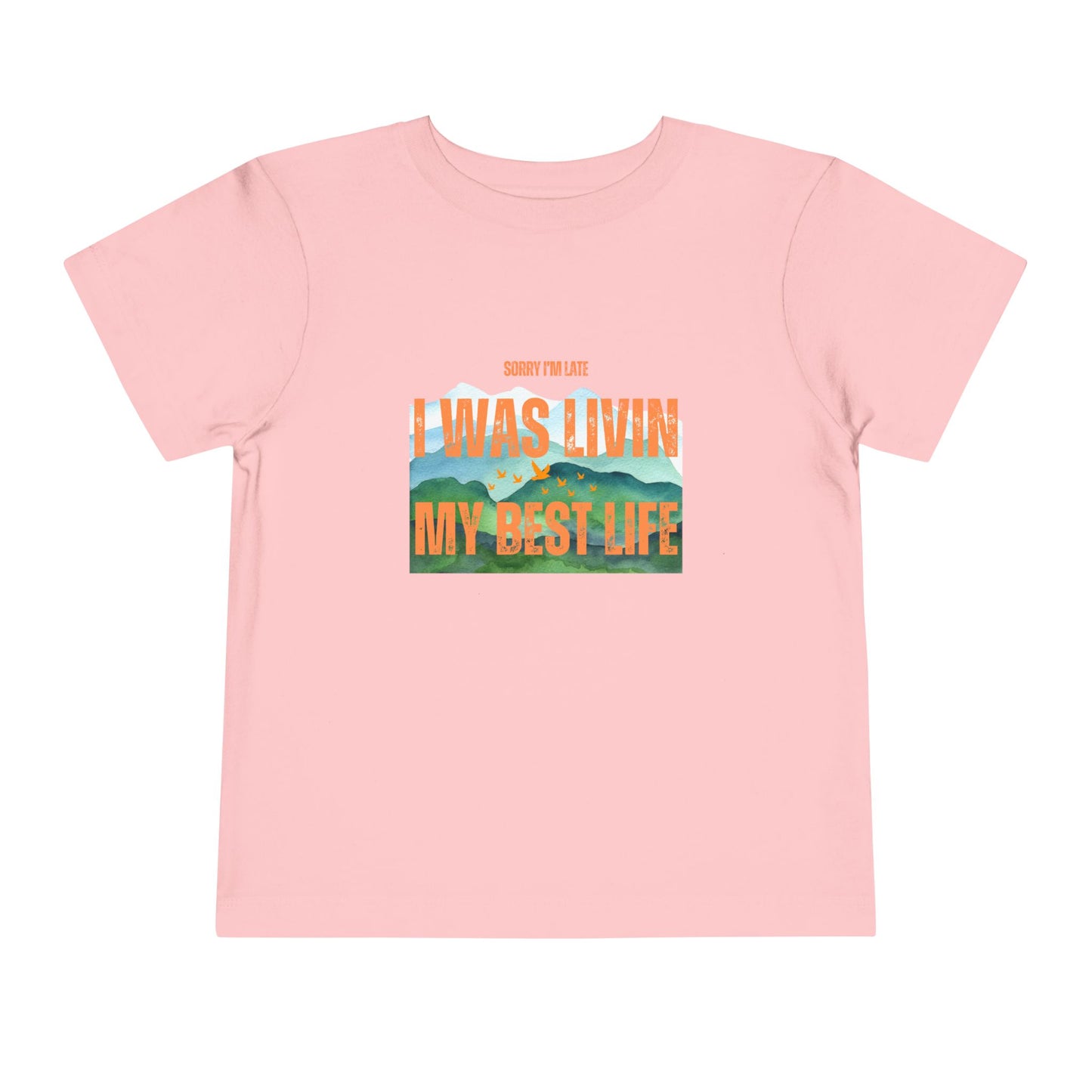 Sorry I Was Living My Best Life Graphic Tee for Toddlers - Phoenix Wear SATX