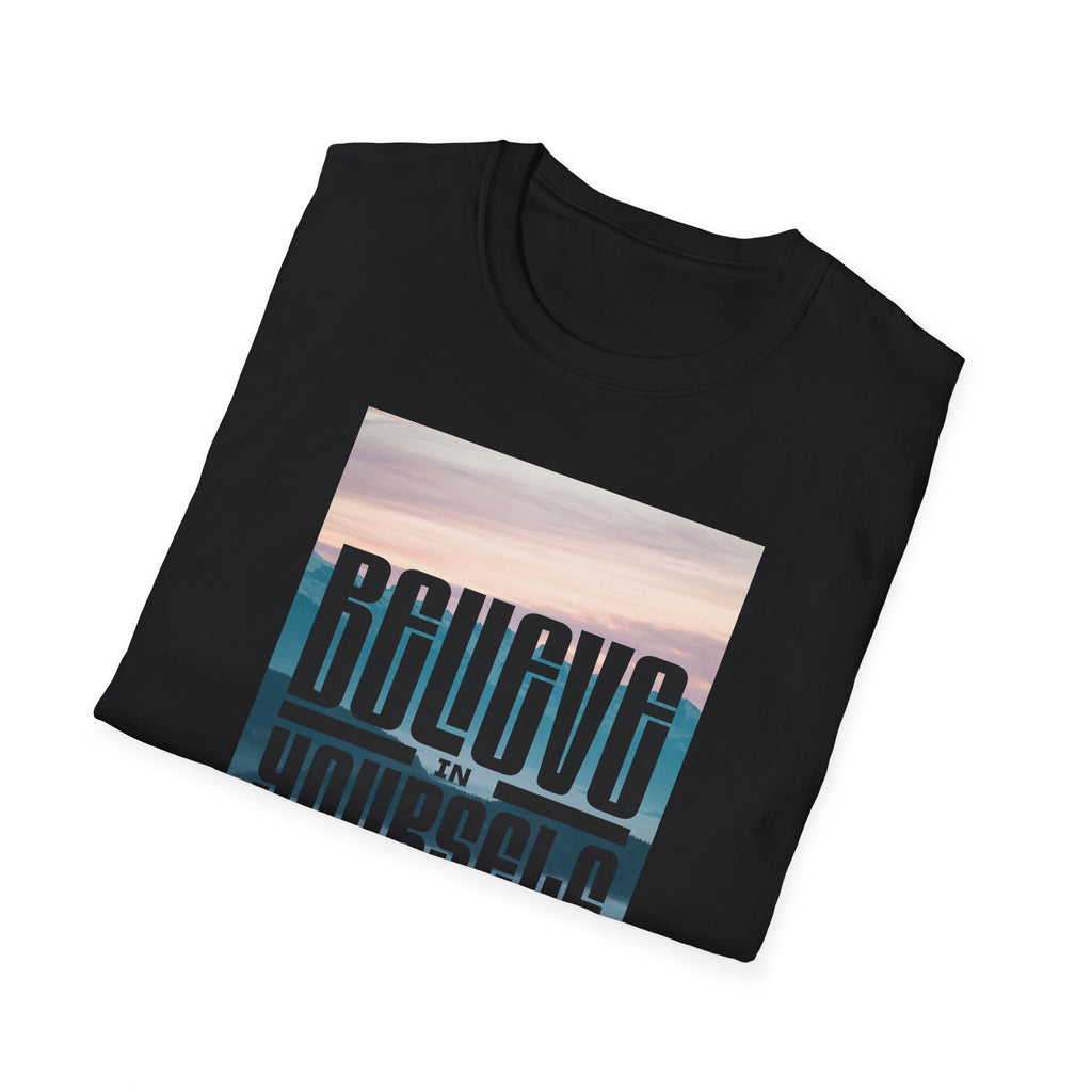 Believe in Yourself Sunset T-Shirt