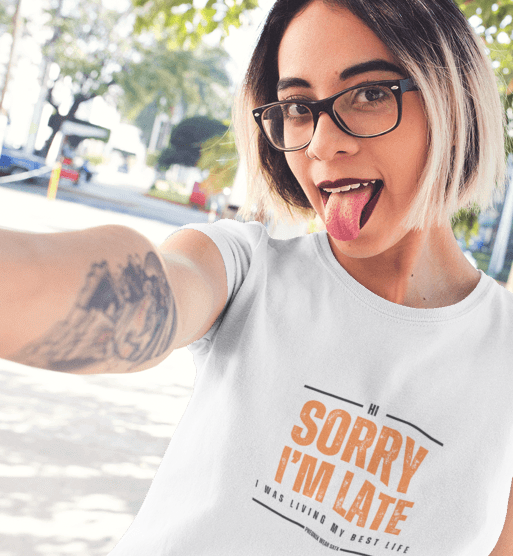 Sorry I'm Late I Was Living My Best Life - Women's  Softshell Tee