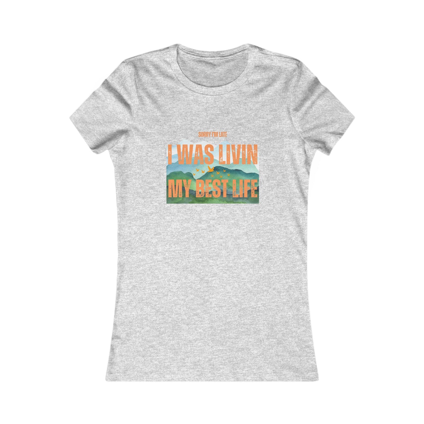 Sorry I Was Living My Best Life Graphic Tee for Women - Phoenix Wear SATX