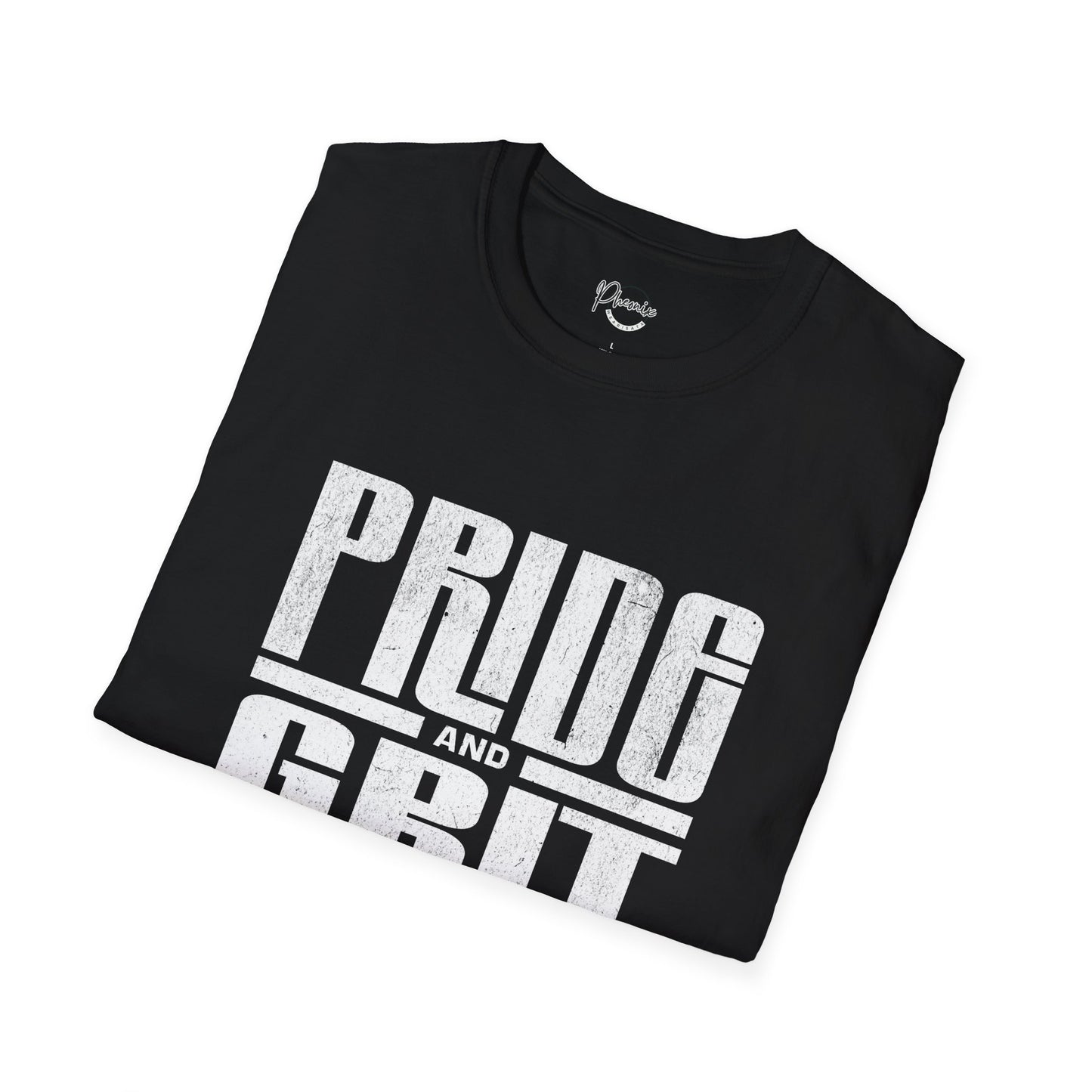 Pride and Grit T-Shirt — Bold Motivational Graphic Tee