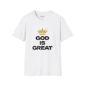 God is Great Faith-Based Tee